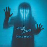 Smash Into Pieces - Disconnect LP