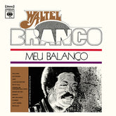 Waltel Branco - Meu Balanco LP (180g)