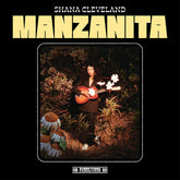 Shana Cleveland - Manzanita  LP (Maroon Vinyl)