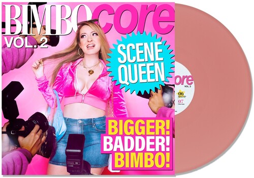 Scene Queen - Bimbocore Vol. 2 LP (Pink Colored Vinyl)