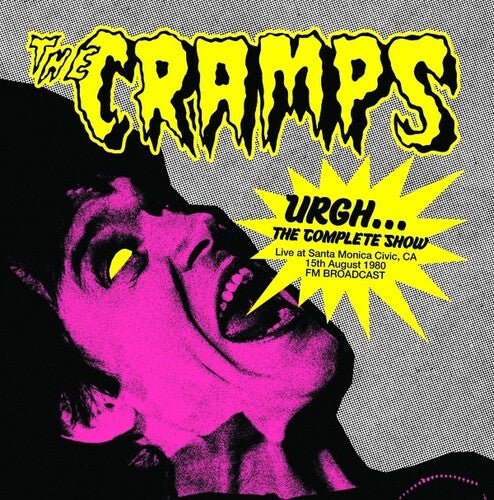 The Cramps - Urgh...The Complete Show: Live At Santa Monica Civic, CA 15th August 1980 - FM Broadcast LP