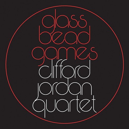 Clifford Jordan Quartet - Glass Bead Games LP (50th Anniversary Edition, 180g, Audiophile)