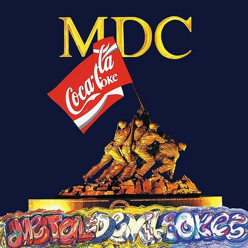 MDC - Metal Devil Cokes LP