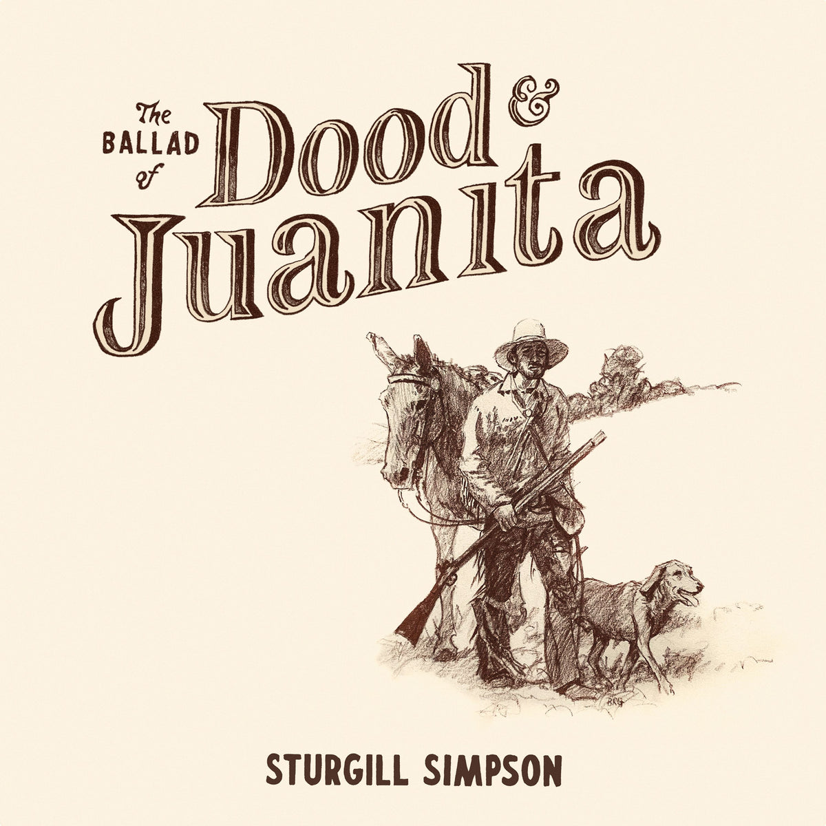 Sturgill Simpson - The Ballad Of Dood & Juanita LP (Indie Exclusive Natural Vinyl)