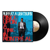 Murray A. Lightburn -  Once Upon A Time In Montreal LP