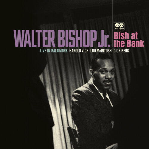 Walter Bishop Jr. - Bish At The Bank: Live In Baltimore 2LP (RSD Exclusive)
