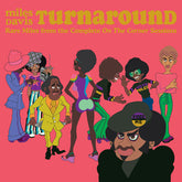 Miles Davis - Turnaround: Unreleased Rare Vinyl From On The Corner LP (RSD2023)