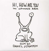 Daniel Johnston - Hi, How Are You? LP