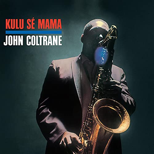 John Coltrane - Kulu Se Mama LP