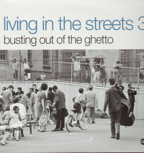 V/A - Living In The Streets, Vol. 3: Busting Out Of The Ghetto LP