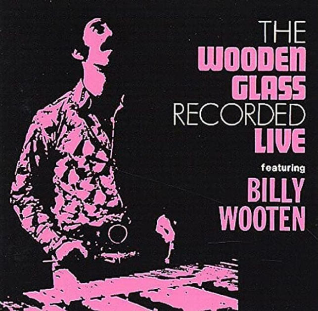 The Wooden Glass Featuring Billy Wooten - The Wooden Glass Recorded Live LP (P-Vine Records Reissue, Japan Pressing)