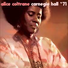Alice Coltrane - Live At Carnegie Hall 1971 LP