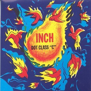 Inch - Dot Class "C" LP (Hand-Numbered, Limited to 750)