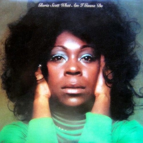 Gloria Scott - What Am I Gonna Do LP
