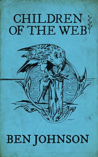 Children of the Web - Book (Ben Johnson)