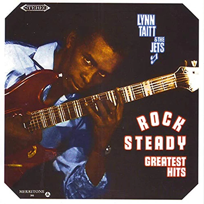 Lynn Taitt & The Jets - Rock Steady Greatest Hits LP