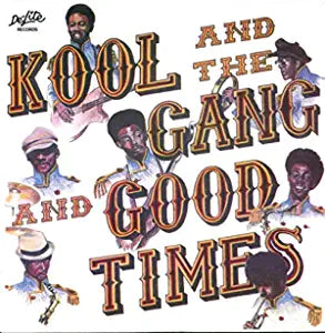 Kool & The Gang - Good Times LP