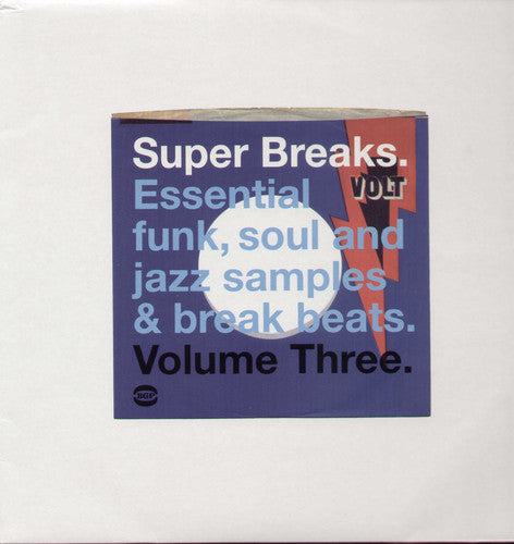 V/A - Super Breaks: Essential Funk, Soul And Jazz Samples & Break-Beats, Vol. 3 2LP