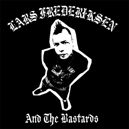 Lars Frederiksen - And The Bastards LP