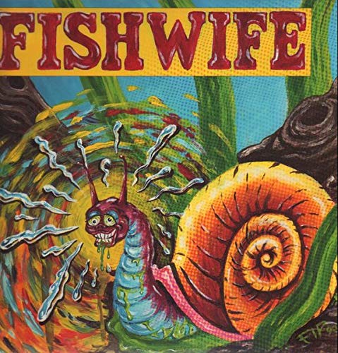 Fishwife - Snail Killer LP