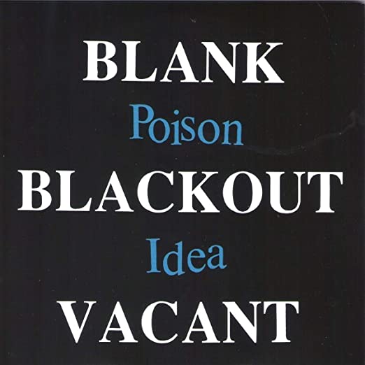 Poison Idea - Blank Blackout Vacant LP
