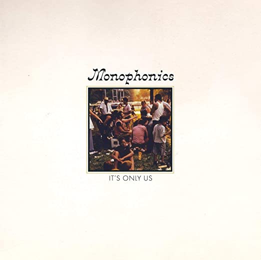 Monophonics - It's Only Us LP (Gatefold)