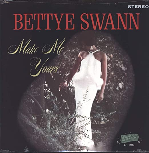 Bettye Swann - Make Me Yours LP