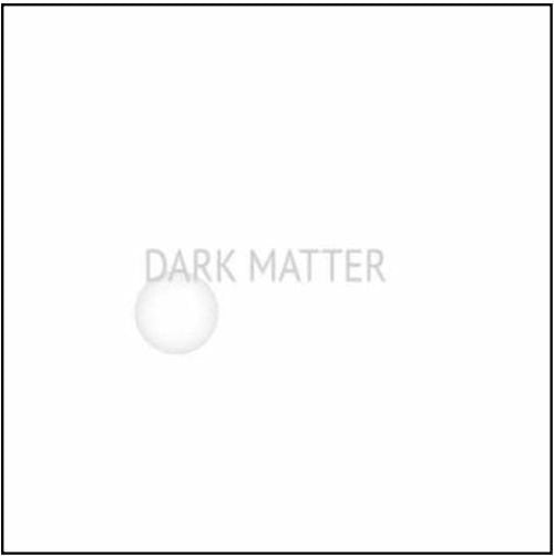 Dark Matter - S/T LP