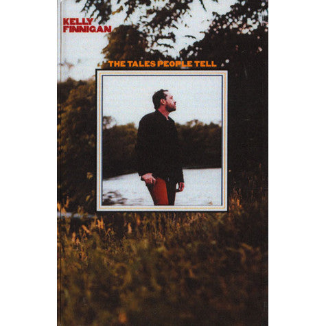 Kelly Finnigan - The Tales People Tell Cassette