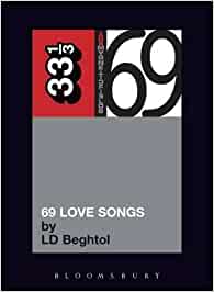 33 1/3 Book - The Magnetic Fields - 69 Love Songs