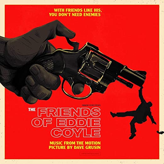 Dave Grusin - The Friends Of Eddie Coyle (Original Soundtrack) LP (Remastered)