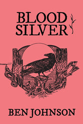 Blood Silver - Book (Ben Johnson)