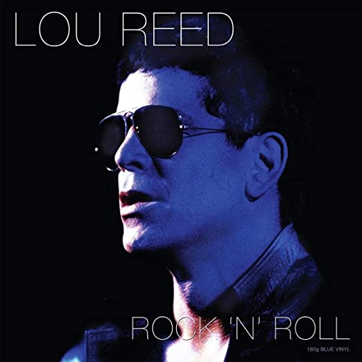 Lou Reed - Rock N Roll LP (180g, Blue Vinyl)