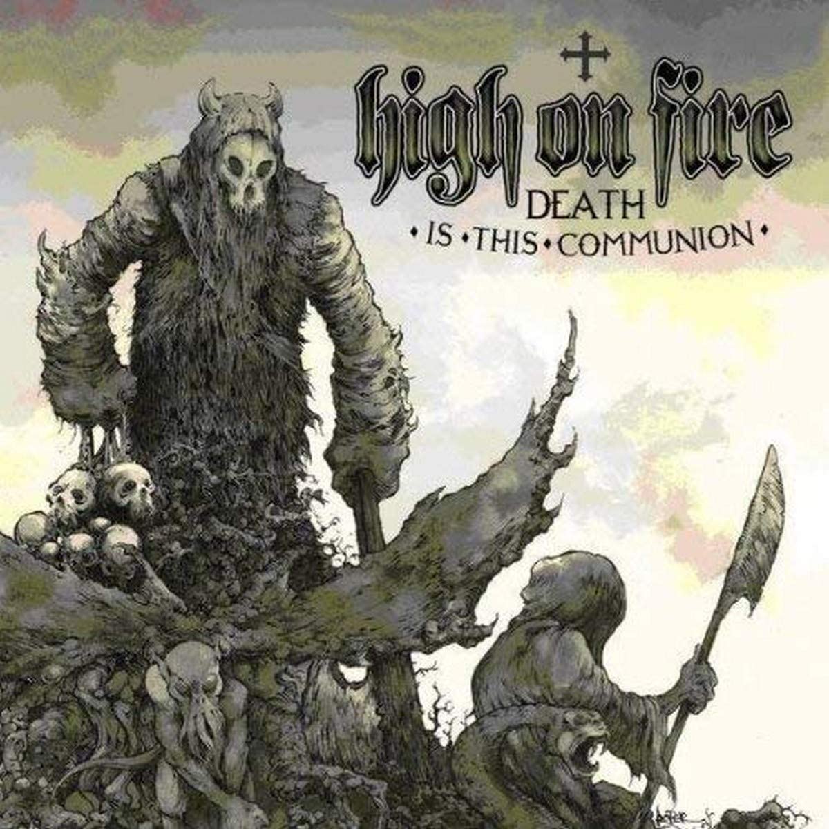 High On Fire - Death Is This Communion 2LP (Canada Pressing)