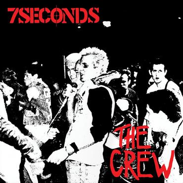 7 Seconds - The Crew LP (Deluxe Edition)