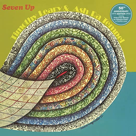 Ash Ra Tempel & Timothy Leary - Seven Up LP (50th Anniversary Edition)