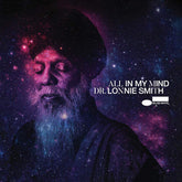 Dr. Lonnie Smith - All In My Mind LP (180g, Blue Note Tone Poet Series, Audiophile)