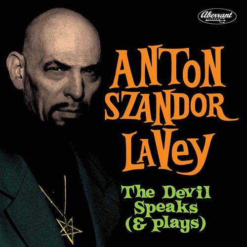 Anton Szandor LaVey - The Devil Speaks (& Plays) LP