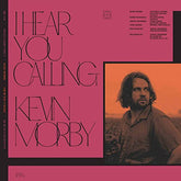 Kevin Morby & Bill Fay - I Hear You Calling 7"