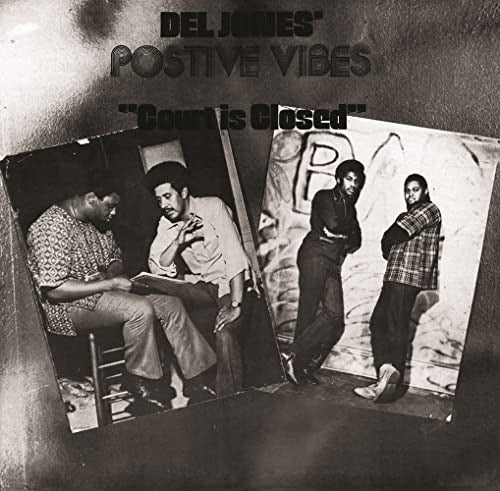 Del Jones' Positive Vibes - Court Is Closed 2LP