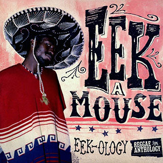 Eek-A-Mouse - Eek-Ology LP (Compilation)