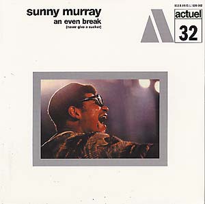 Sunny Murray - An Even Break LP