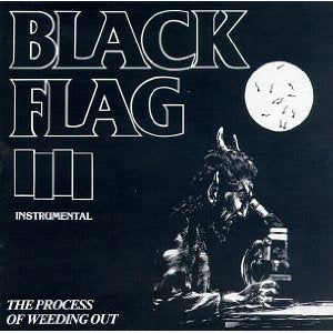 Black Flag - The Process Of Weeding Out LP