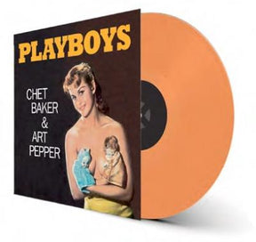 Chet Baker & Art Pepper – Playboys LP (180g, Orange Vinyl, Bonus Track)