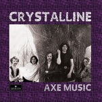 Crystalline - Axe Music LP (Guerssen Reissue)