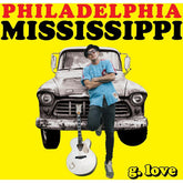 G.Love & Special Sauce - Philadelphia Mississippi LP