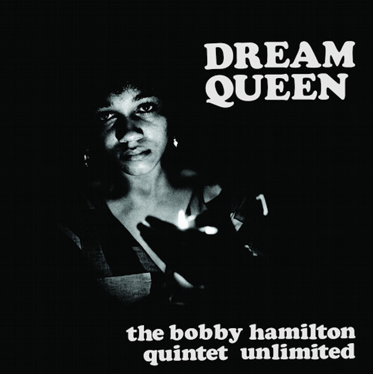The Bobby Hamilton Quintet Unlimited - Dream Queen LP (Now Again Reissue)
