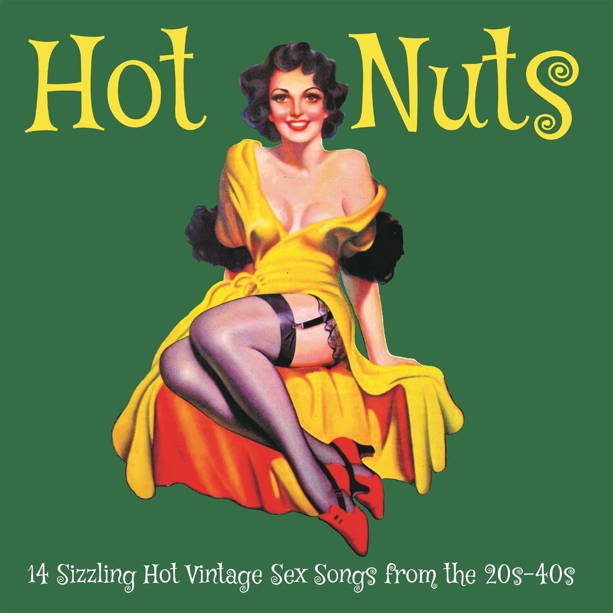 V/A - Hot Nuts LP 14 Sizzling Hot Vintage Sex Songs From The 20's-40's (Wild Comp on Take It Acid Is Records)