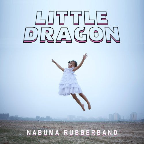 Litte Dragon - Nabuma Rubberband LP
