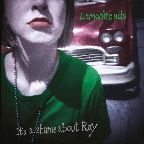 Lemonheads - It's A Shame About Ray 2LP (UK Press, 30th Anniversary Remaster, Gatefold, Download)